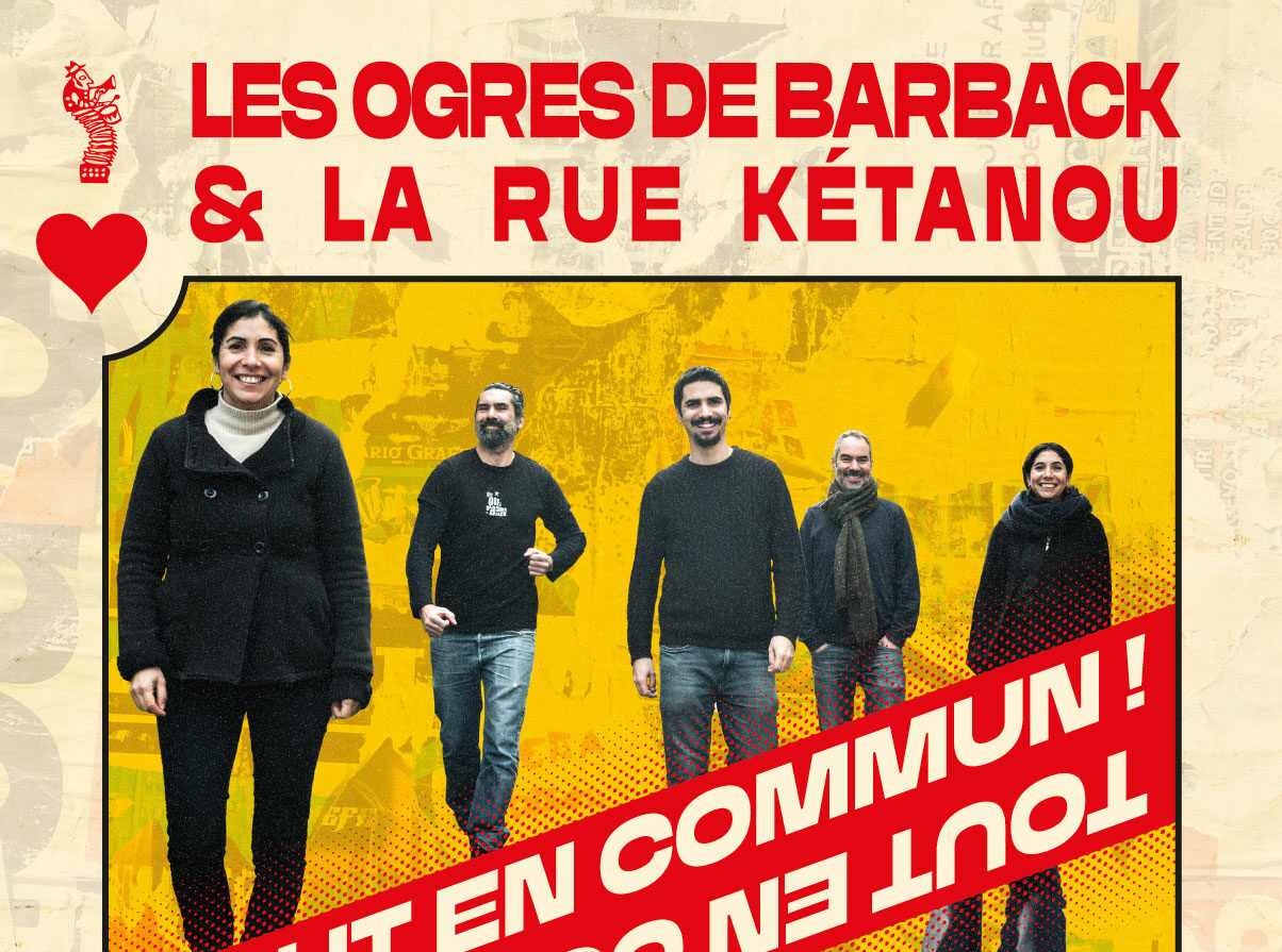 Les Orgres de Barback & La Rue Kétanou Le 24 janv 2025